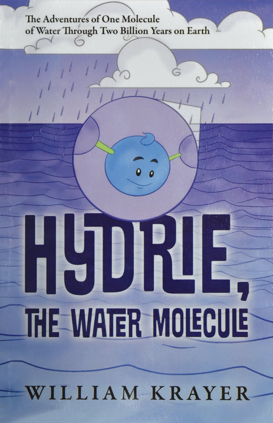 Cover of William Krayer's children's book Hydrie, the Water Molecule